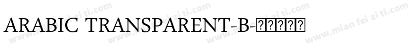 ARABIC TRANSPARENT-B字体转换